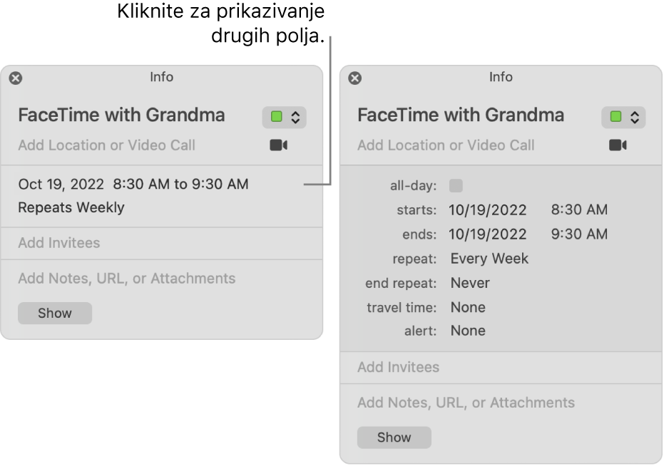 Slika na lijevoj strani prikazuje neprošireni prozor s informacijama za događaj. Na desnoj strani je prozor s informacijama za isti taj događaj proširen za prikaz dodatnih informacija, kao što su početak, završetak, ponavljanje i trajanje puta.
