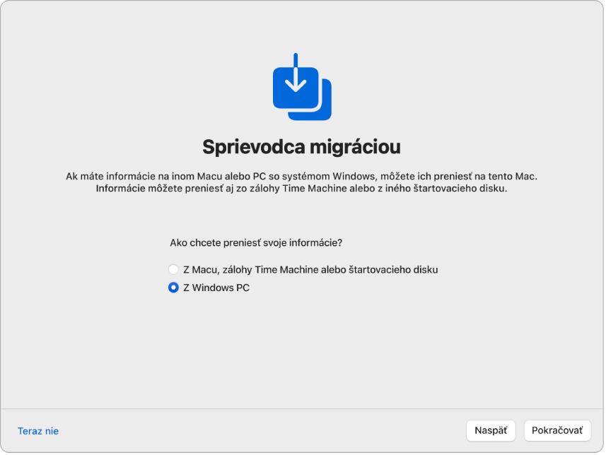 Obrazovka zo Sprievodcu nastavením, na ktorej je napísané „Sprievodca migráciou“. Políčko na prenos informácií z Windows PC je zaškrtnuté.