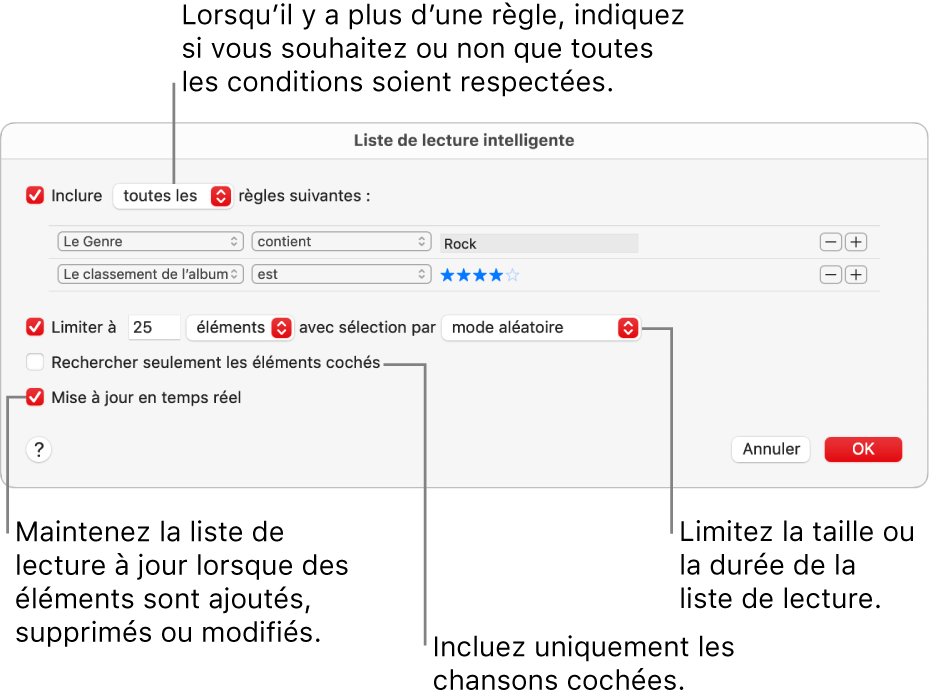 La boîte de dialogue Liste de lecture intelligente : Dans le coin supérieur gauche, sélectionnez Inclure, puis indiquez le critère de la liste de lecture (comme le genre ou le classement). Continuez d’ajouter ou de supprimer des règles en cliquant sur les boutons Ajouter ou Supprimer dans le coin supérieur droit. Sélectionnez différentes options dans la partie inférieure de la boîte de dialogue, comme la limitation de la taille ou de la durée d’une liste de lecture, l’utilisation exclusive des éléments cochés ou la mise à jour de la liste de lecture par Musique lorsque votre bibliothèque est modifiée.