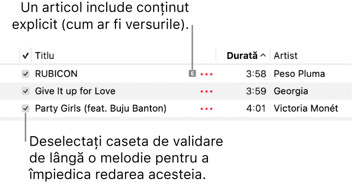 Detaliu al listei de melodii din aplicația Muzică, prezentând casetele de validare și un simbol explicit pentru prima melodie (indicând că are conținut explicit, cum ar fi versurile). Deselectați caseta de validare de lângă o melodie pentru a împiedica redarea acesteia.