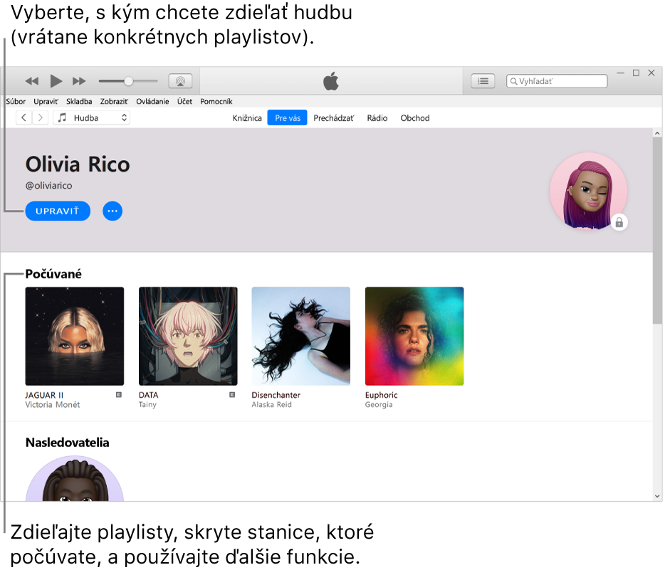 Strana profilu v Apple Music. Ak chcete vybrať, s kým budete zdieľať hudbu, kliknite na Upraviť v ľavom hornom rohu pod vaším menom. V časti Počúvané sú uvedené všetky albumy, ktoré počúvate. Položky, na ktoré kliknete pravým tlačidlom, môžete skryť pred ľuďmi, ktorí vás sledujú, zdieľať ich alebo s nimi vykonať rôzne ďalšie akcie.
