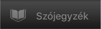 Szójegyzék gomb.