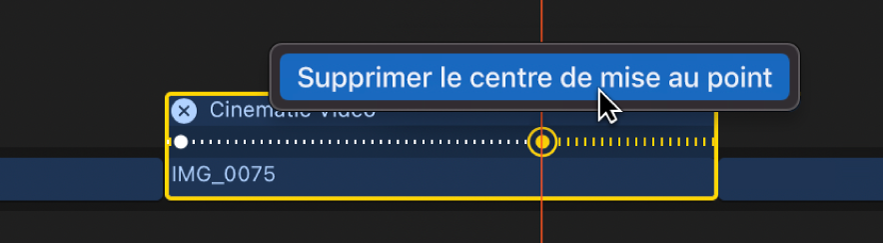 Centre de mise au point manuel (jaune) dans la timeline, avec la commande « Supprimer le centre de mise au point » apparaissant au-dessus