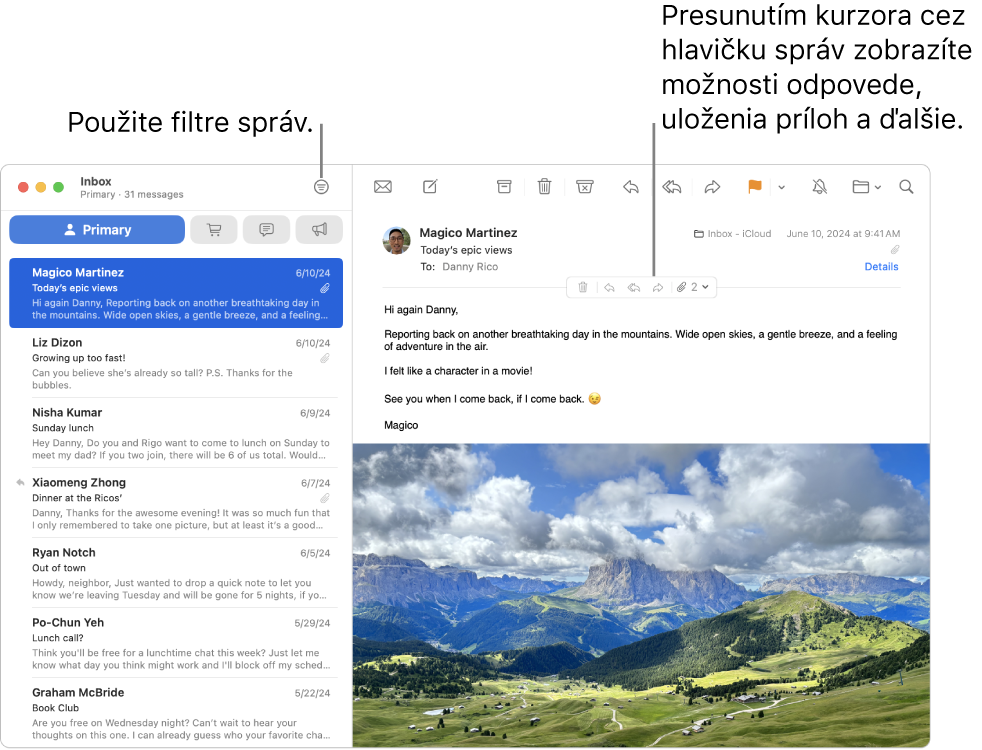 Okno aplikácie Mail. V paneli s nástrojmi kliknutím na tlačidlo Filter použite filtre správ. Ak chcete zobraziť tlačidlá na odpovedanie, uloženie príloh a ďalšie, presuňte kurzor na oblasť hlavičky správy.