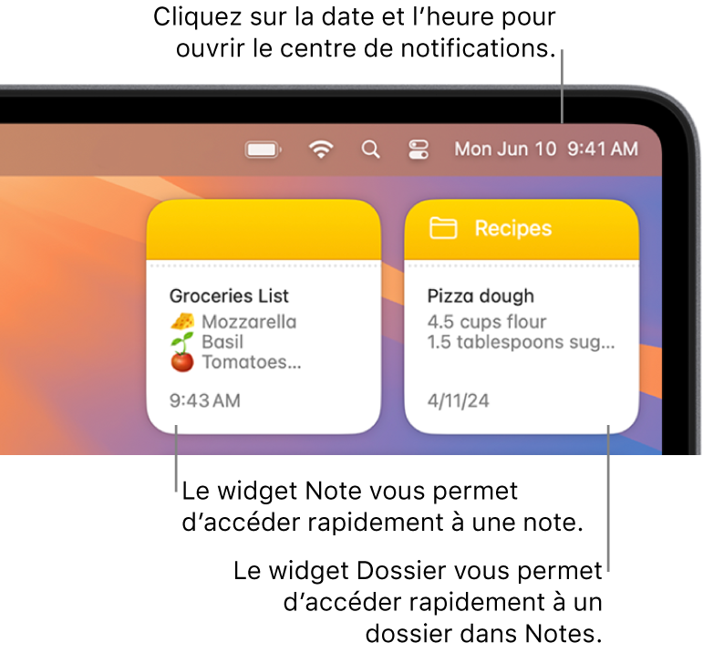 Deux widgets Notes : le widget Dossier affiche un dossier dans Notes et le widget Note affiche une note. Cliquez sur la date et l’heure dans la barre des menus pour ouvrir le centre de notifications.