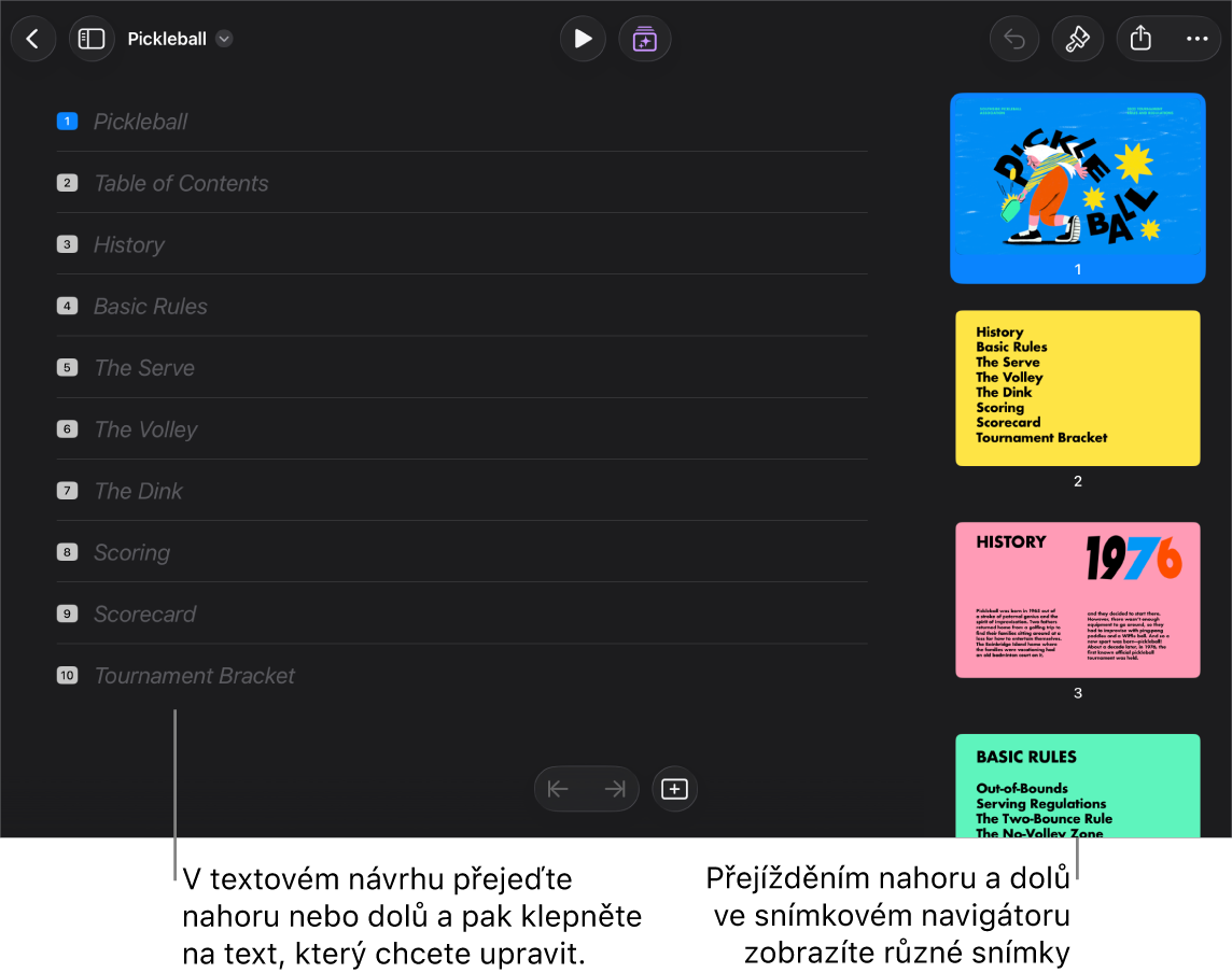 Zobrazení osnovy s textovou osnovou na levé straně obrazovky a svislým navigátorem snímků na pravé straně