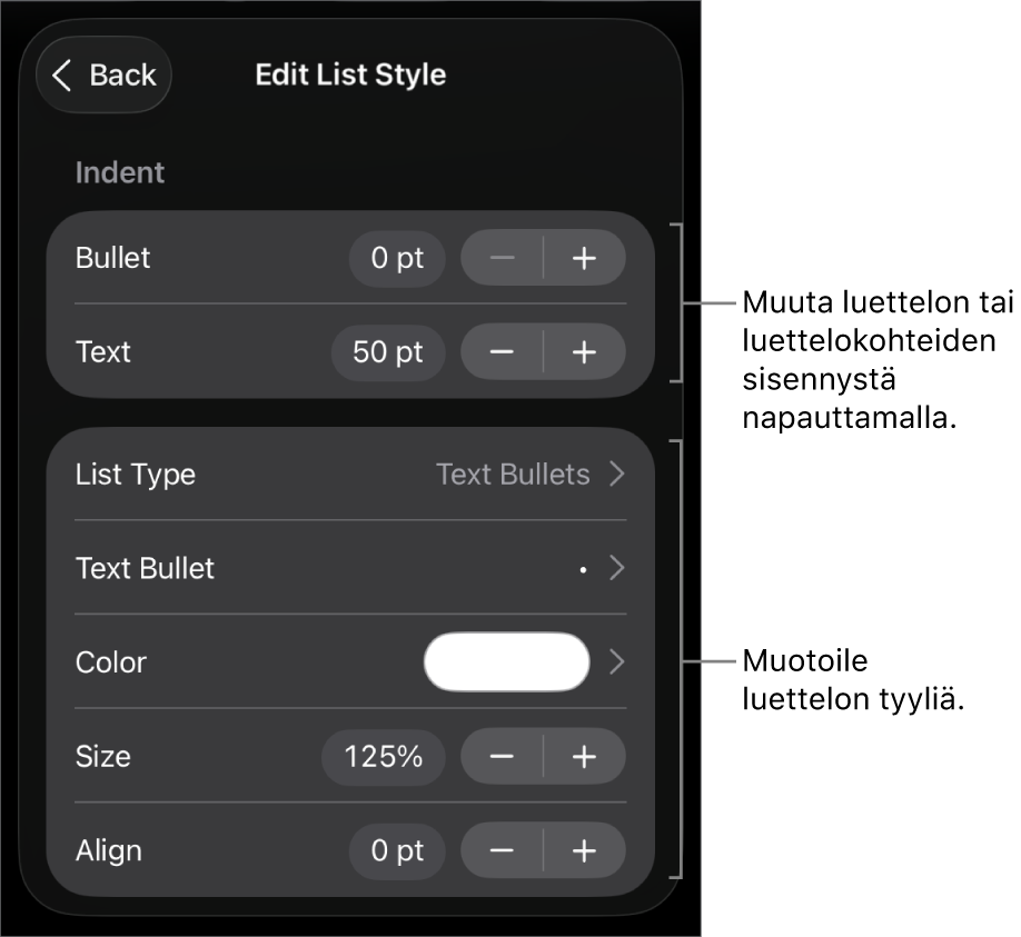 Muokkaa luettelotyyliä -valikossa on säätimet luettelon tyylin ja ulkoasun muokkaamista varten.