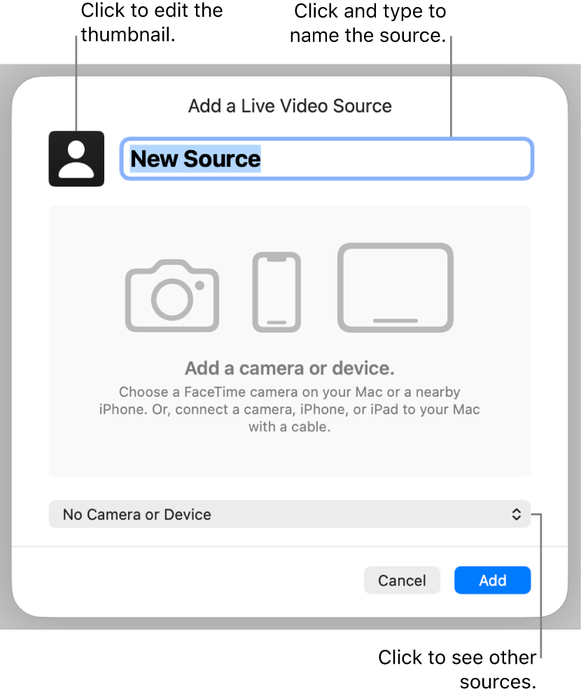 The Add a Live Video Source window with controls to change the source’s name and thumbnail on the top and to select other sources on the bottom.