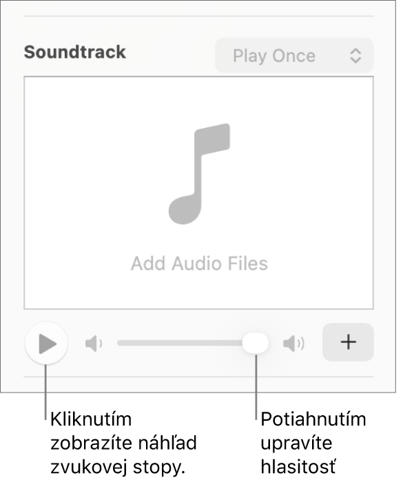 Ovládacie prvky Zvuková stopa so zvýrazneným tlačidlom Prehrať a posuvníkom hlasitosti.