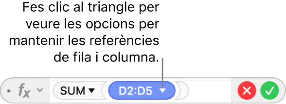 L’editor de fórmules amb un triangle que, en fer-hi clic, mostra opcions per conservar les referències de fila i de columna.