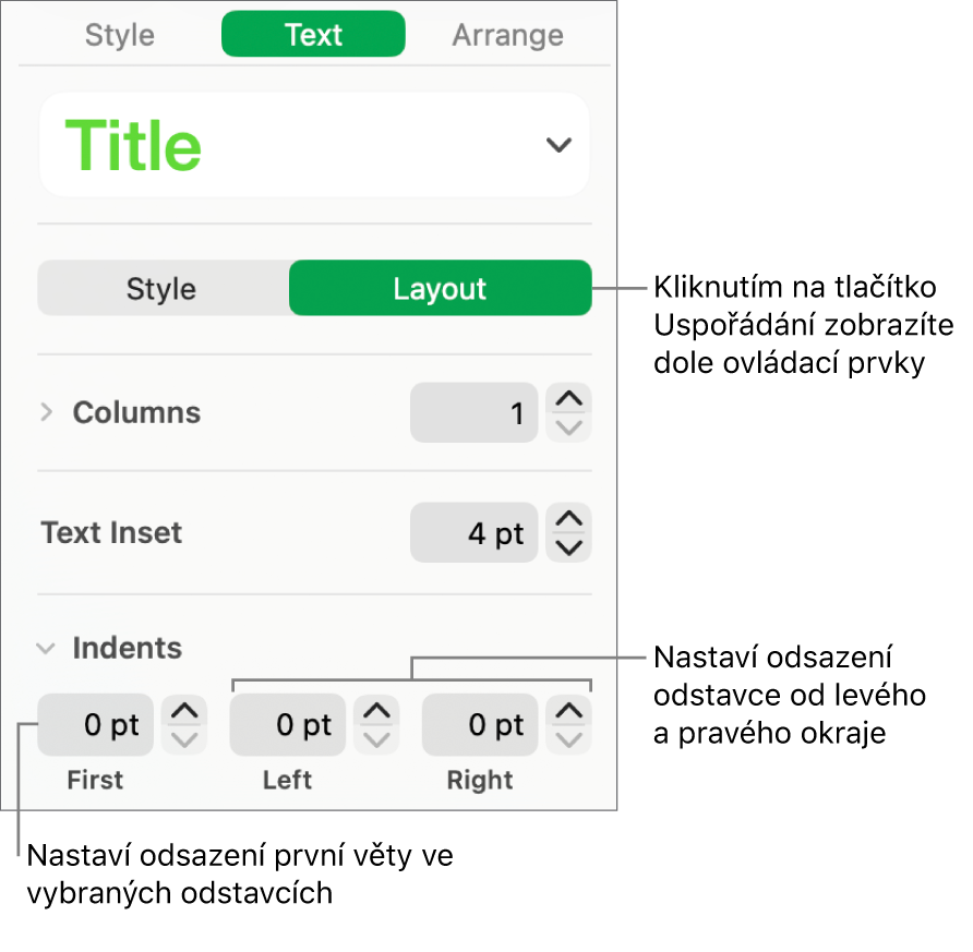 Oddíl Uspořádání na bočním panelu Formát, obsahující ovládací prvky pro odsazení prvního řádku v odstavci a nastavení okrajů odstavce