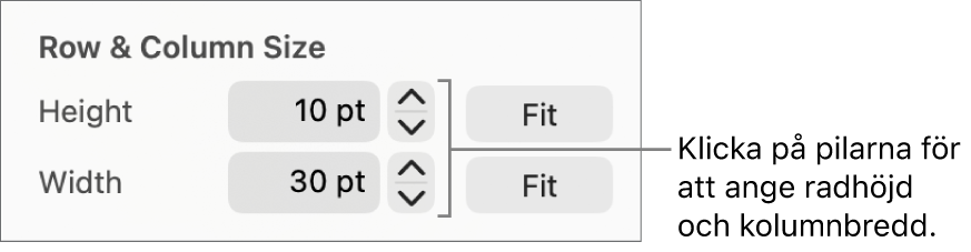 Reglagen för att ställa in en exakt rad- eller kolumnstorlek.