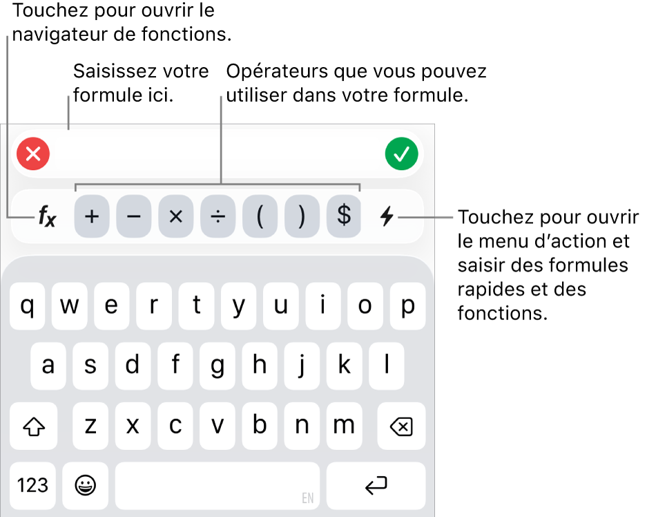 Le clavier des formules, avec l’éditeur de formules en haut et les opérateurs utilisés dans les formules en dessous. Le bouton Fonctions qui permet d’ouvrir le navigateur des fonctions se trouve à gauche des opérateurs et le bouton du menu d’action, à droite.