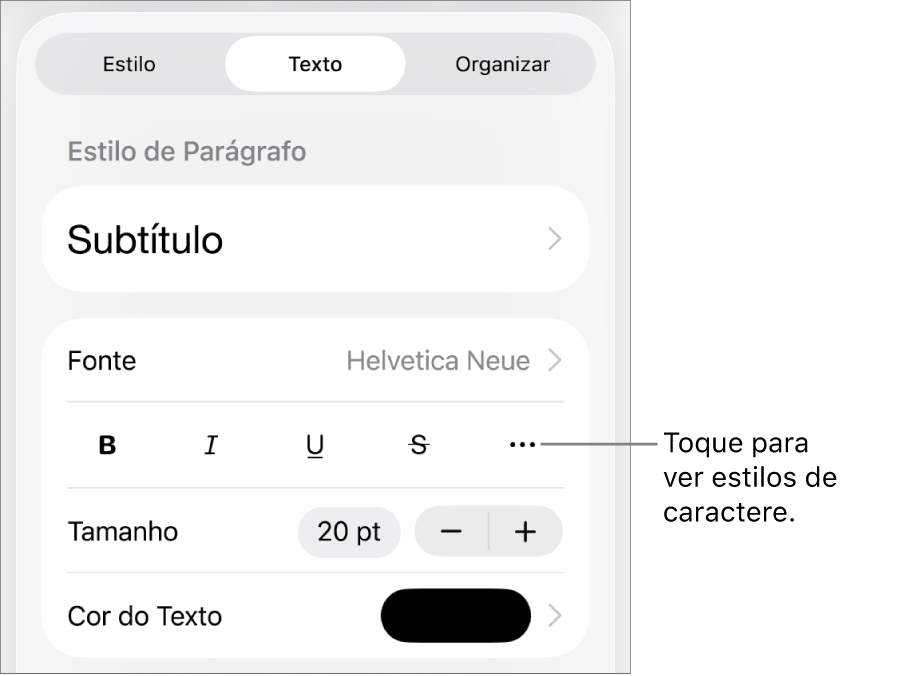 Controles Formatar com estilos de parágrafo na parte superior, seguidos dos controles de Fonte. Abaixo de Fonte estão os botões Negrito, Itálico, Sublinhado, Tachado e “Mais opções de texto”.