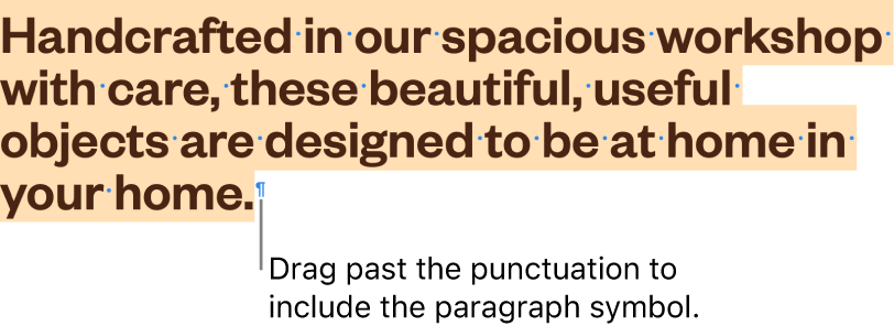 A paragraph selected, with the paragraph symbol included in the selection.