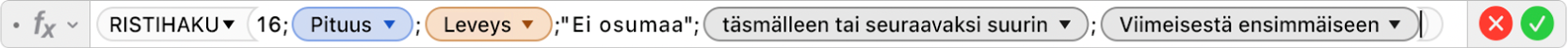 Kaavan muokkaajassa näkyy kaava =RISTIHAKU(16;Pituus;Leveys;"Ei osumaa";1;-1).