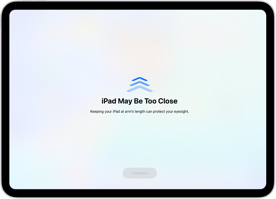 Una schermata con un messaggio che avvisa che iPad è troppo vicino e con un suggerimento di tenerlo più lontano, alla distanza di un braccio. Quando iPad viene allontanato, viene visualizzato il pulsante Continua in basso ed è possibile tornare alla schermata precedente.