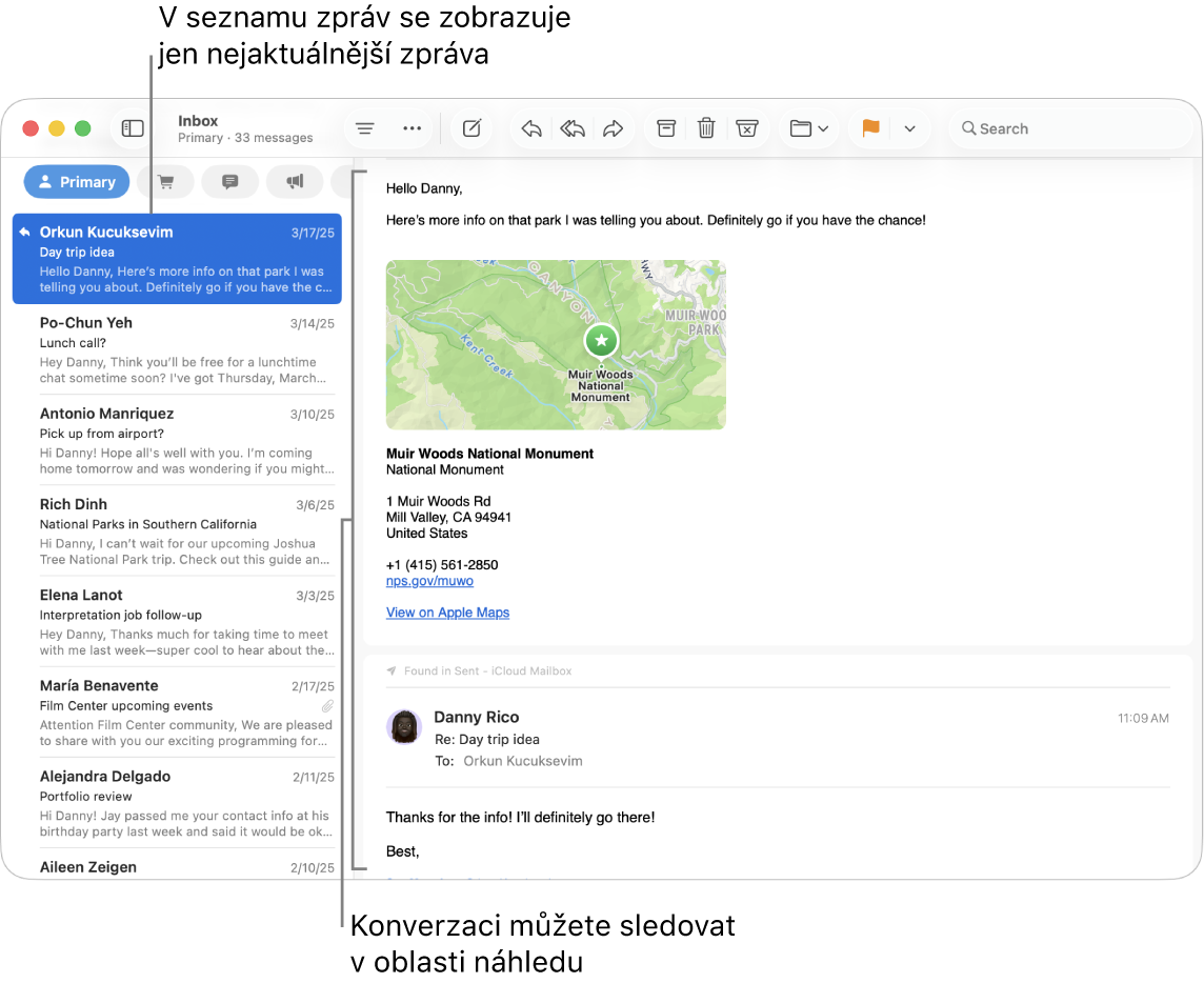 V seznamu zpráv se zobrazuje pouze nejnovější zpráva z celé konverzace. Konverzaci můžete procházet v oblasti náhledu