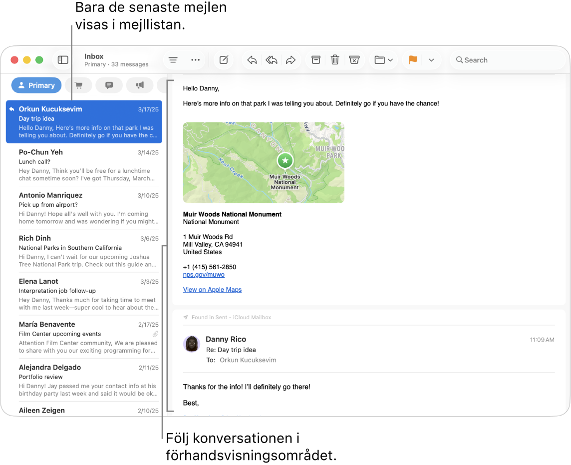 Bara det senaste mejlet i en konversation visas i mejllistan. Följ konversationen i förhandsvisningsområdet.