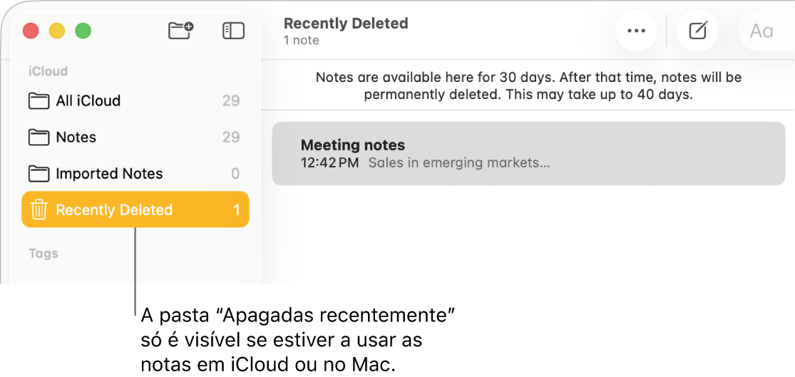 A janela do Notes com a pasta Apagadas na barra lateral e uma nota recentemente apagada. Você apenas verá a pasta Apagadas se estiver usando notas do iCloud ou notas no seu Mac.
