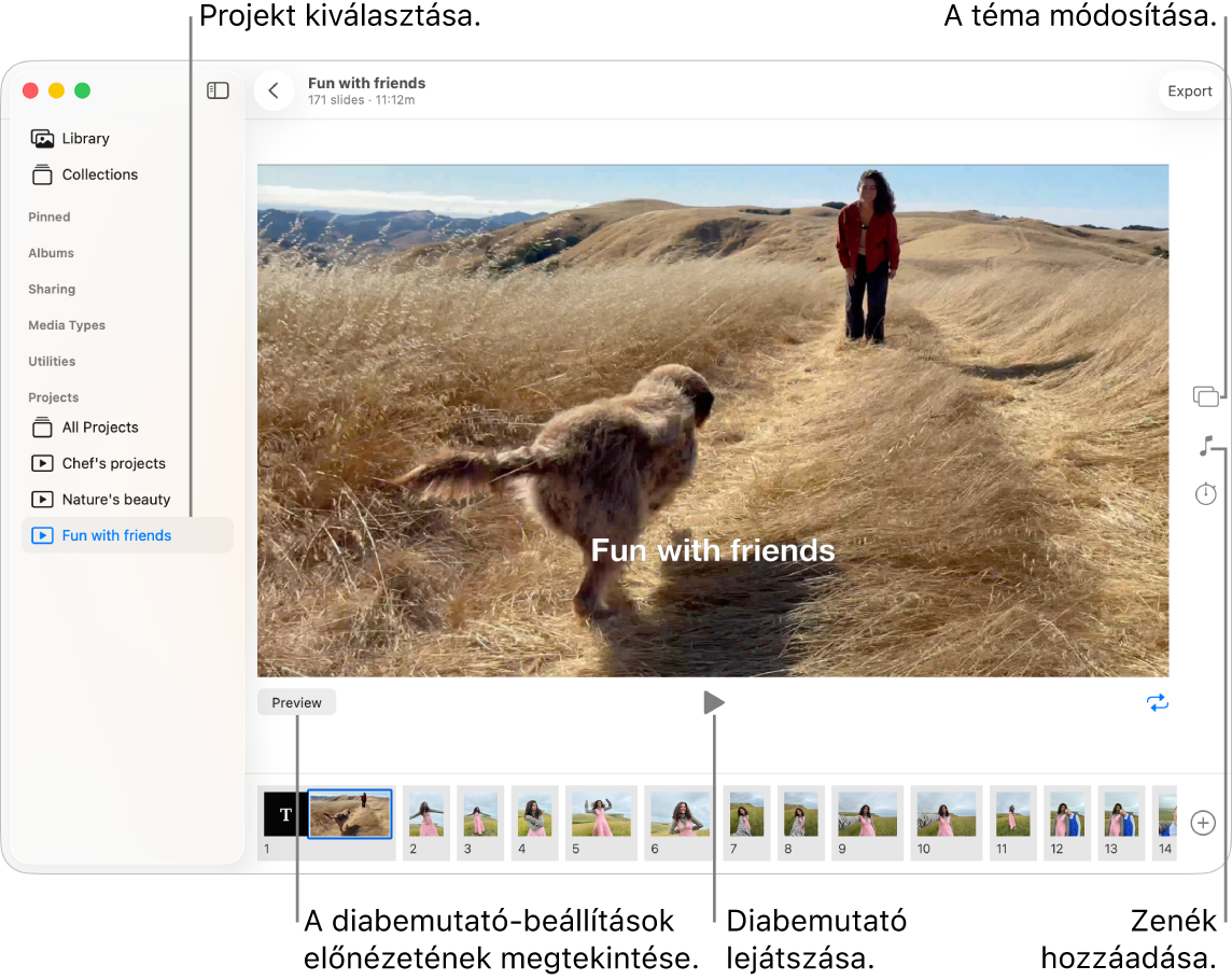 A Fotók ablaka, amelyben egy diavetítés látható az ablak fő részében, a diavetítés fő képe alatt az Előnézet gombbal, a Lejátszás gombbal és az Ismétlés gombbal alul pedig a diavetítés összes képének bélyegképei. A Téma gomb, a Zene gomb és az Időtartam gomb a jobb oldalon található.