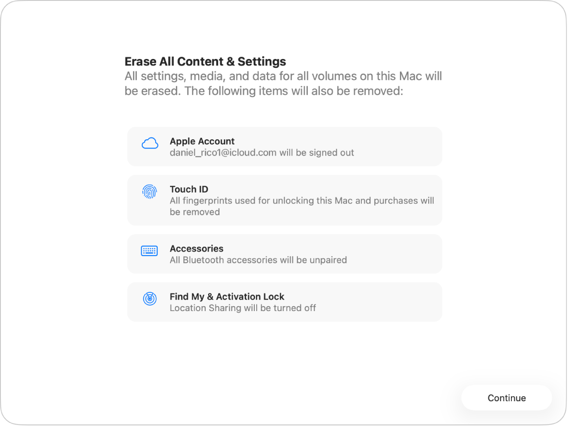 Mac’in kilidini açmak ve satın alma yapmak için kullanılan tüm parmak izleri dahil ek olarak silinecek öğelerin gösterildiği Silme Yardımcısı’nın Tüm İçerikleri ve Ayarları Sil penceresi.