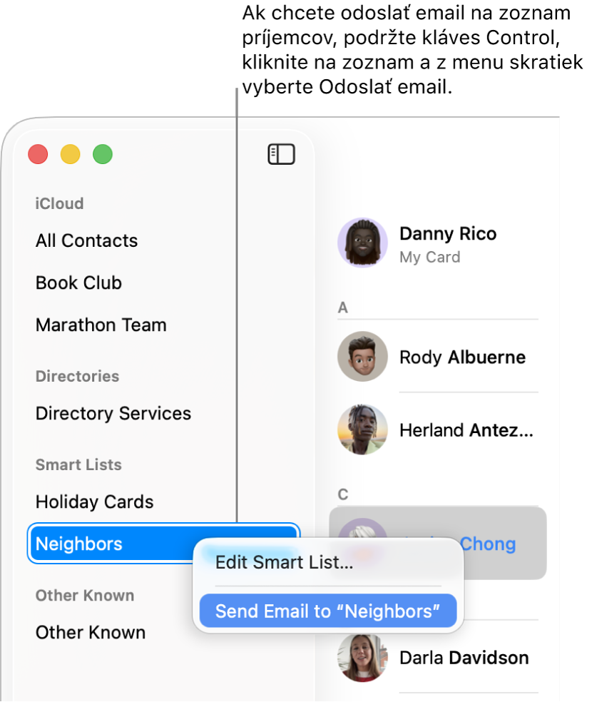 Postranný panel Kontakty zobrazujúci vyskakovacie menu s príkazom na odoslanie emailu vybranému zoznamu.