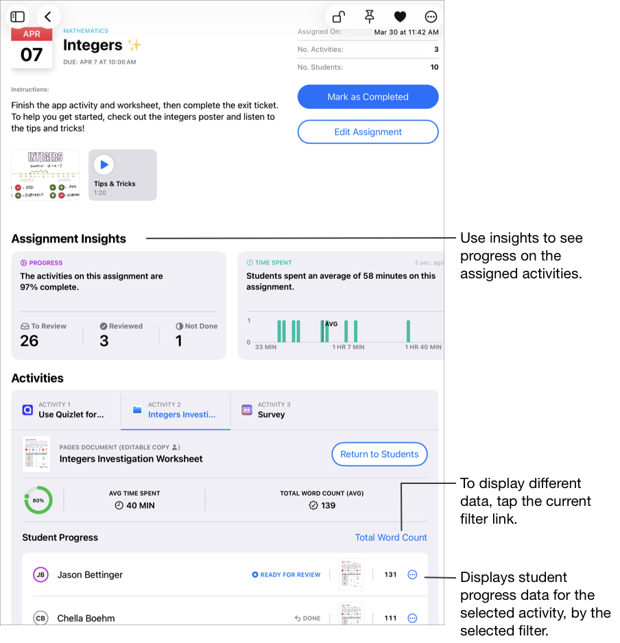 Una vista de detalles de una tarea de muestra, donde aparecen los datos de avance detallados de la actividad seleccionada, incluidos el porcentaje completado, el tiempo promedio dedicado y el total de palabras promedio de la clase. En la sección Avance del estudiante, Tareas Escolares muestra los datos del avance del estudiante en la actividad seleccionada, según el filtro seleccionado (Cantidad total de palabras). Para consultar diferentes datos de avance, toca el enlace de filtro actual. Usa las estadísticas para ver el avance en las actividades asignadas.