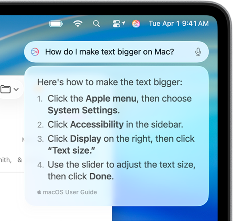 Het gedeelte rechtsboven in het Mac-bureaublad, met het Siri-symbool in de menubalk, het veld 'Typ vragen aan Siri' en door Siri gegeven aanwijzingen voor het groter maken van tekst.