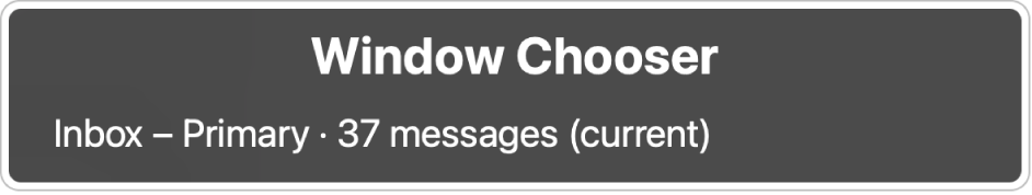 「視窗選擇器」列出一個打開的視窗。