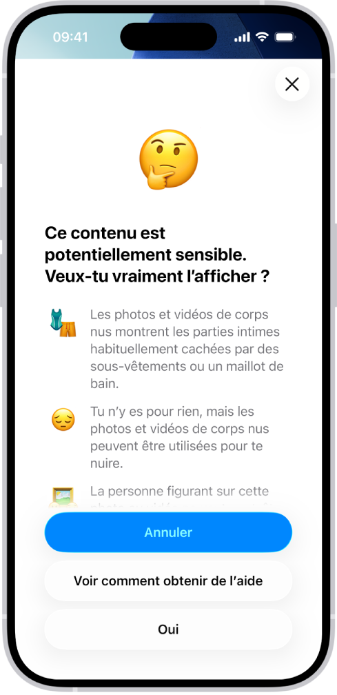 L’écran Avertissement de contenu sensible vous avertissant de la présence possible de corps nus dans une image. En bas de l’écran se trouvent trois boutons répondant à la question « Voulez-vous vraiment l’afficher ? ». Ces boutons sont : Annuler, Voir comment obtenir de l’aide et Oui.