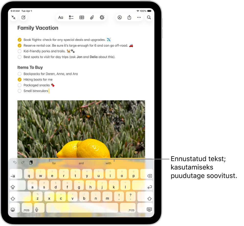 Rakenduses Notes on avatud ekraaniklaviatuur. Tekstiväljale sisestatakse teksti ning klaviatuuri kohal on järgmise sõna ennustatud soovitused.
