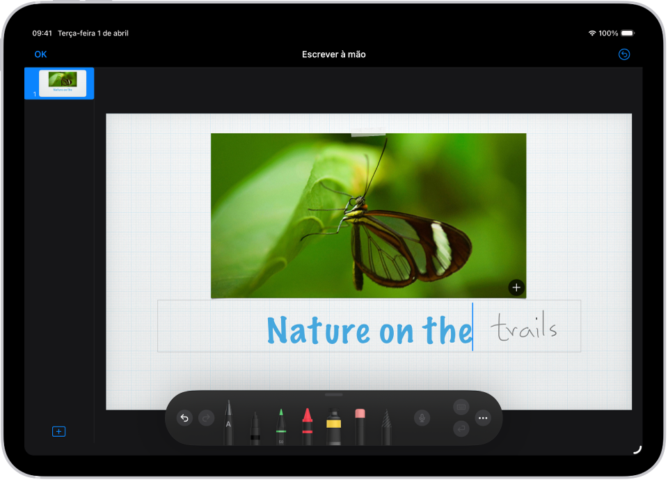 Um título está sendo adicionado a um slide do Keynote. Conforme o texto é manuscrito com o Apple Pencil, as palavras são transformadas em texto digitado.