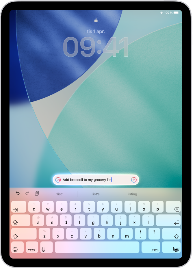 En iPad visar tangentbordet på låsskärmen. En Siri-förfrågan visas överst på tangentbordet.