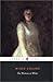 The Woman in White by Wilkie Collins The Woman in White by Wilkie Collins