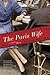 The Paris Wife by Paula McLain The Paris Wife by Paula McLain