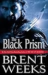 The Black Prism by Brent Weeks The Black Prism by Brent Weeks
