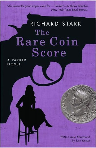 The Rare Coin Score by Richard Stark The Rare Coin Score by Richard Stark