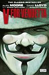 V for Vendetta by Alan Moore V for Vendetta by Alan Moore