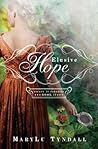 Elusive Hope by MaryLu Tyndall Elusive Hope by MaryLu Tyndall