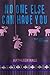No One Else Can Have You by Kathleen Hale No One Else Can Have You by Kathleen Hale