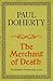 The Merchant of Death by Celia L. Grace The Merchant of Death by Celia L. Grace