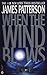 When the Wind Blows by James Patterson When the Wind Blows by James Patterson
