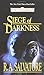 Siege of Darkness by R.A. Salvatore Siege of Darkness by R.A. Salvatore