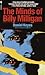The Minds of Billy Milligan by Daniel Keyes The Minds of Billy Milligan by Daniel Keyes
