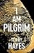 I Am Pilgrim by Terry Hayes I Am Pilgrim by Terry Hayes