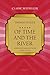 Of Time and The River