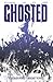 Ghosted, Vol. 4: Ghost Town