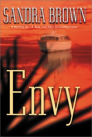 Envy by Sandra Brown Envy by Sandra Brown