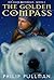 The Golden Compass by Philip Pullman The Golden Compass by Philip Pullman